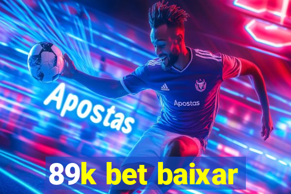 89k bet baixar